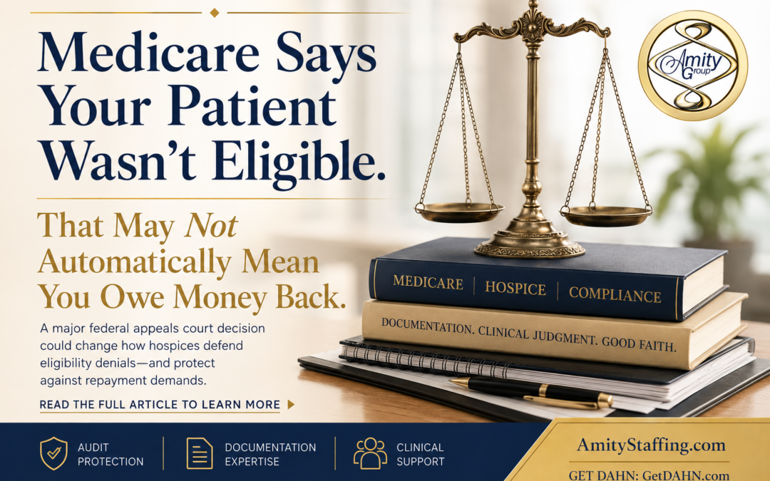 Medicare Says Your Hospice Patient Wasn’t Eligible. That May Not Automatically Mean You Owe the Money Back.