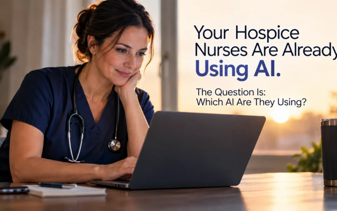 Hospice Nurses Are Already Using AI. The Question Is: Which AI Are They Using?